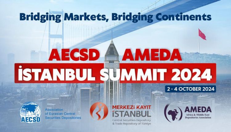 AECSD-AMEDA Istanbul Summit